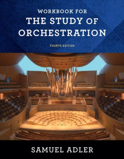 Workbook For The Study Of Orchestration