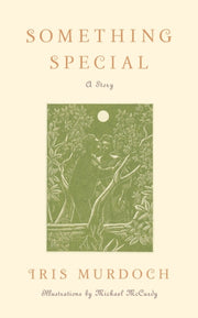 Something Special: A Story By Murdoch, Iris