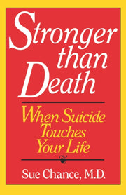 Stronger Than Death: When Suicide Touche By Chance, Sue