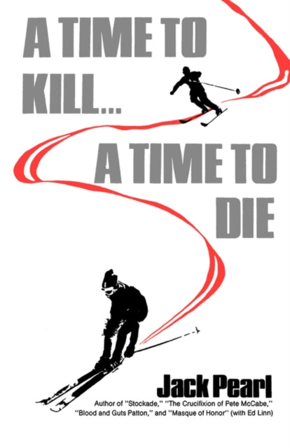 A Time To Kill A Time To Die