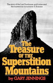 The Treasure Of The Superstition Mountai