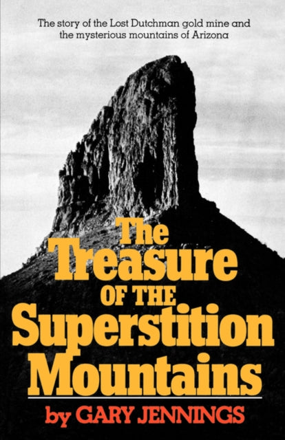 The Treasure Of The Superstition Mountai