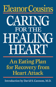 Caring For The Healing Heart: An Eating