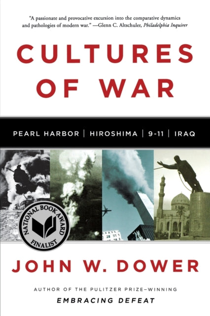 Cultures Of War By Dower, John W