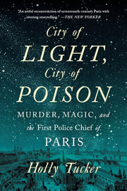 City Of Light City Of Poison By Tucker, Holly