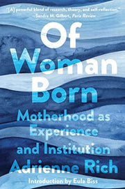 Of Woman Born By Rich, Adrienne