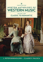 Norton Anthology Of Western Music By Burkholder J Peter