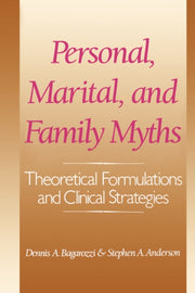 Personal, Marital, And Family Myths: The
