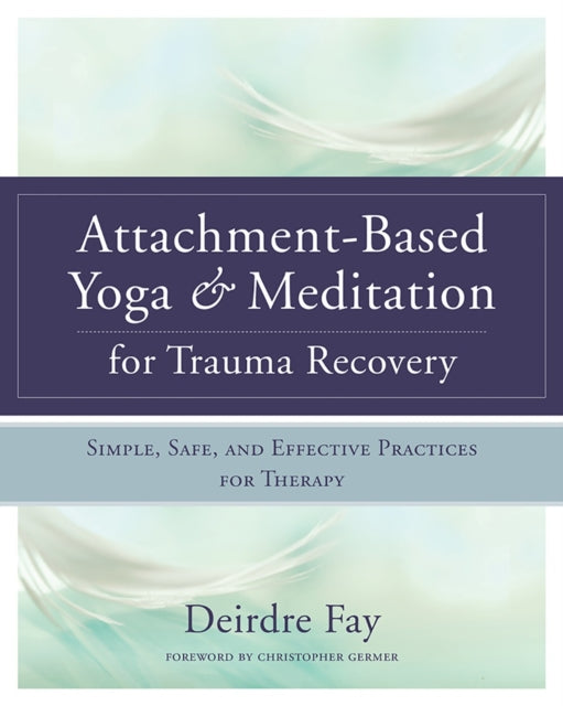 Attachment Based Yoga Meditation For Tra