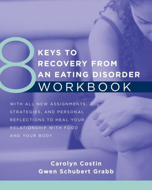 8 Keys To Recovery From An Eating Disord By Coslin, Carolyn