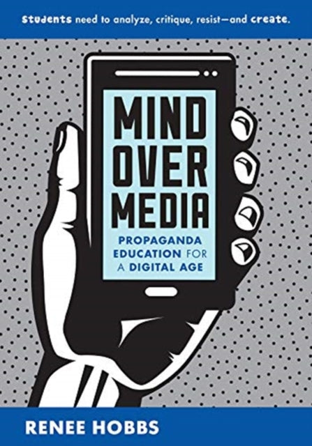 Mind Over Media Propaganda Education Fo