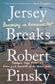 Jersey Breaks Becoming An American Poet