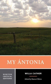My Ntonia A Norton Critical Edition