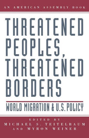 Threatened Peoples, Threatened Borders: