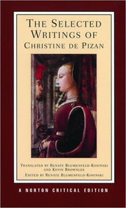 Selected Writings Christine De Pizan Nce