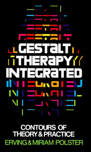 Gestalt Therapy Integrated By Polster  Erving