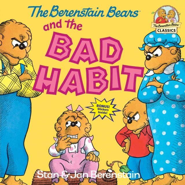 Berenstain Bears & The Bad Habit The By Berenstain , Stan
