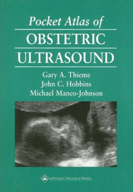 Pocket Atlas Of Obstetric Ultrasound
