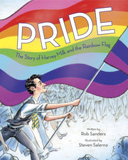 Pride The Story Of Harvey Milk & The Rai By Sanders, Rob