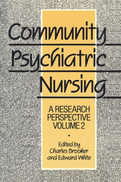 Community Psychiatric Nursing: A Researc