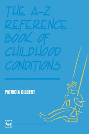 The A-z Reference Book Of Childhood Cond