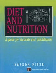 Diet And Nutrition: A Guide For Students