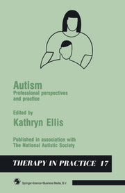 Autism : Professional Perspectives And P