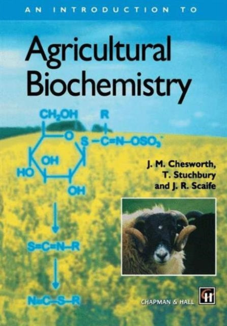An Introduction To Agricultural Biochemi