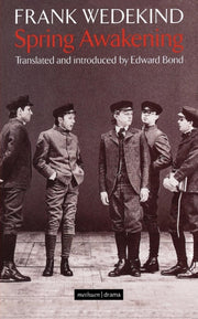 Spring Awakening By Wedekind, Frank