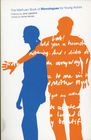 Methuen Book Of Monologues/young Actors By Harvey, Anne