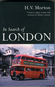 In Search Of London By Morton, H V