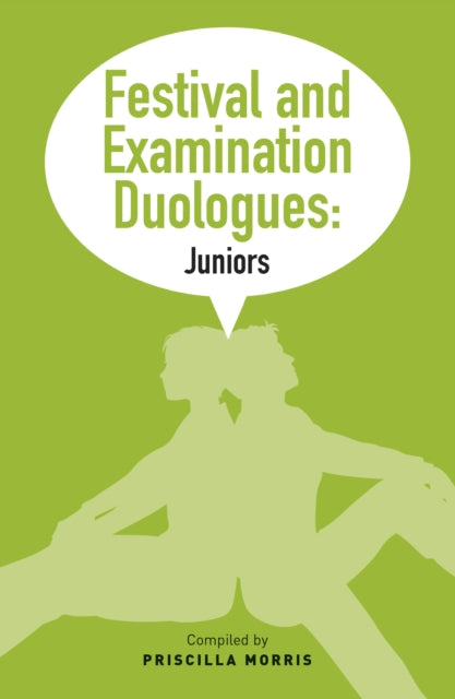Festival & Examination Duologues Juniors