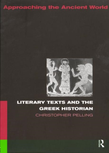 Literary Texts & The Greek Historian