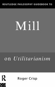 Mill On Utilitarianism