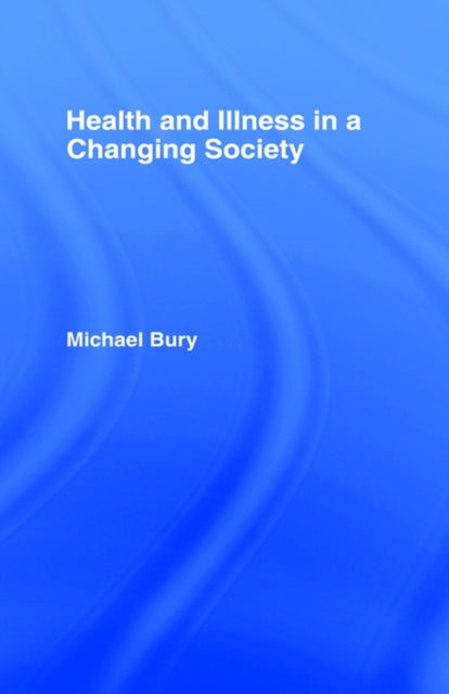 Health Illness Changing Soc