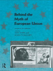 Behind The Myth European Union