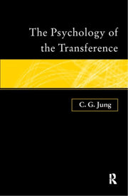 Psychology Of The Transference By Jung, C.g.