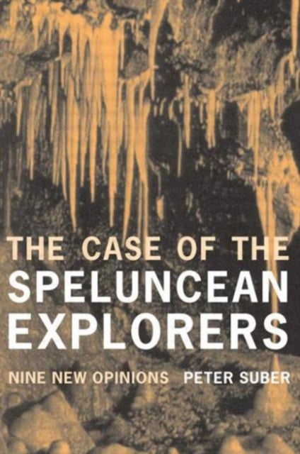 Case Of The Speluncean Explorers