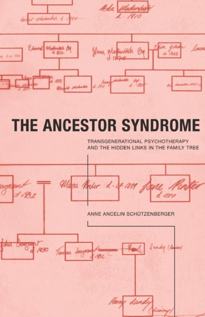 Ancestor Syndrome : Transgenerational Ps