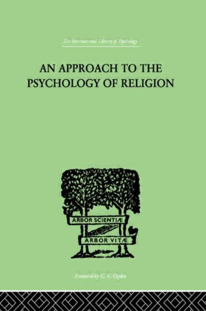 Approach To The Psychology Of Religion