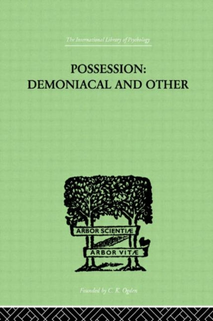 Possession Demoniacal & Other
