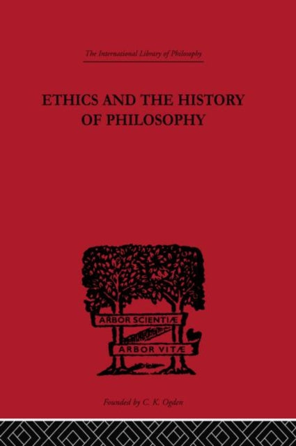 Ethics & The History Of Philosophy