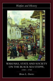 Warfare, State And Society On The Black