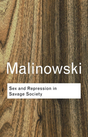 Sex & Repression In Savage Society