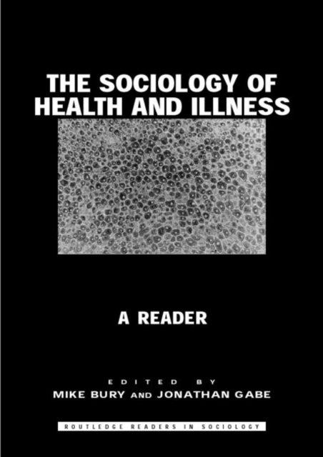 The Sociology Of Health And Illness