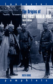 Origins Of The First World War By Henig, Ruth