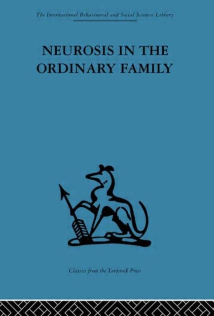 Neurosis In The Ordinary Family