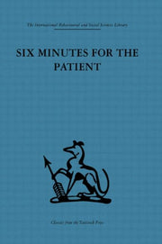 Six Minutes For The Patient