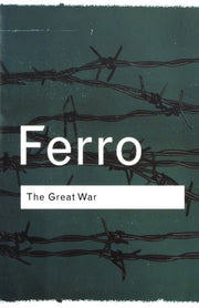 The Great War: 1914-1918