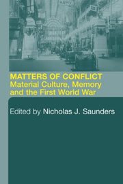 Matters Of Conflict By Saunders, Nicholas J